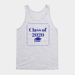 Class of 2020 - Quarantine - The One Where... Tank Top